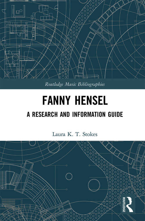 Book cover of Fanny Hensel: A Research and Information Guide (Routledge Music Bibliographies)
