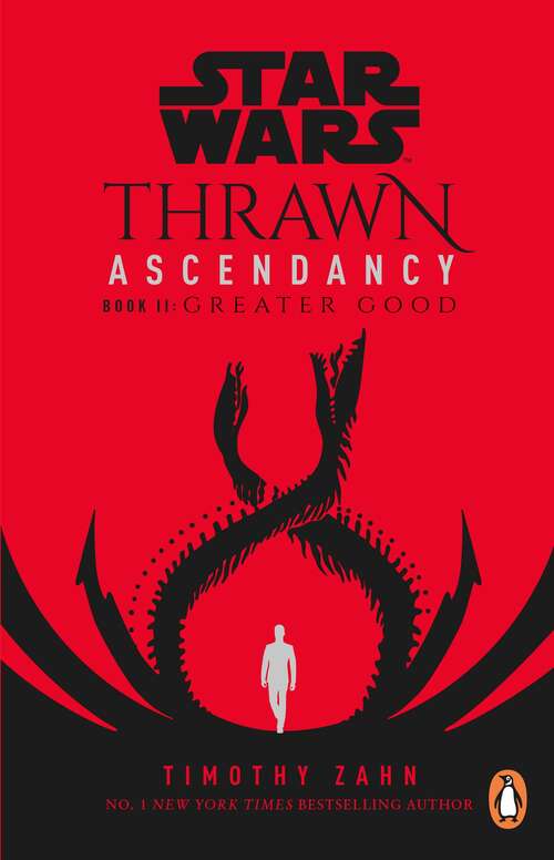 Book cover of Star Wars: (Book 2: Greater Good) (Thrawn Ascendancy #2)