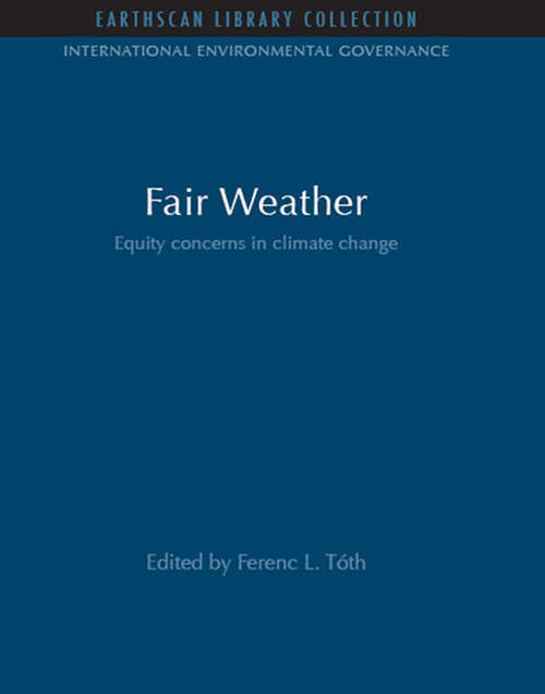 Book cover of Fair Weather: Equity Concerns in Climate Change