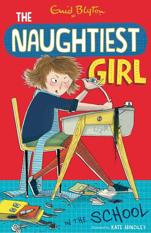 Book cover of The Naughtiest Girl: Book 1 (70) (The Naughtiest Girl: Vol. 1)