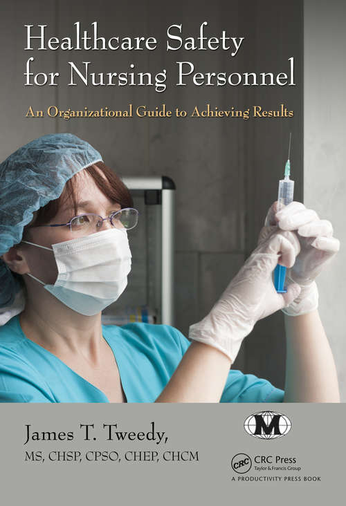 Book cover of Healthcare Safety for Nursing Personnel: An Organizational Guide to Achieving Results