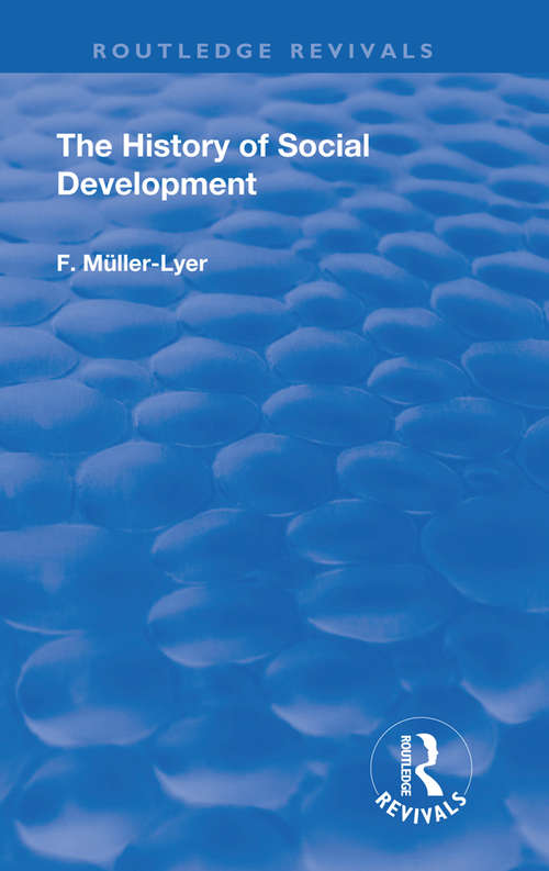 Book cover of The History of Social Development (Routledge Revivals)