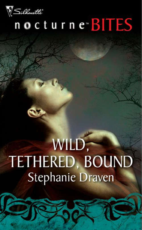 Book cover of Wild, Tethered, Bound (ePub First edition) (Mills And Boon Nocturne Bites Ser.)