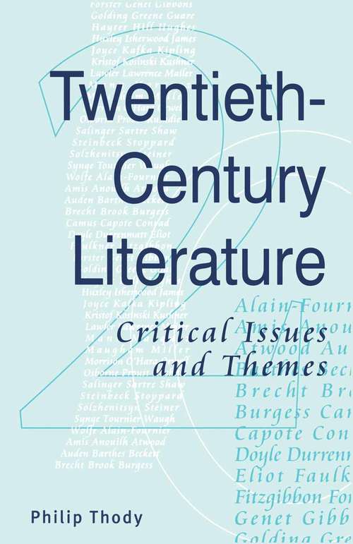Book cover of Twentieth-Century Literature: Critical Issues and Themes (1st ed. 1996)