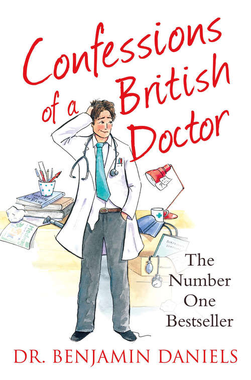 Book cover of Confessions of a British Doctor (ePub edition) (The Confessions Series)