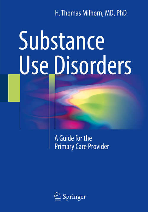 Book cover of Substance Use Disorders: A Guide for the Primary Care Provider