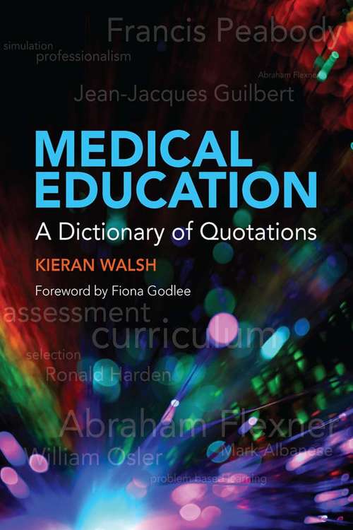 Book cover of Medical Education: A Dictionary of Quotations