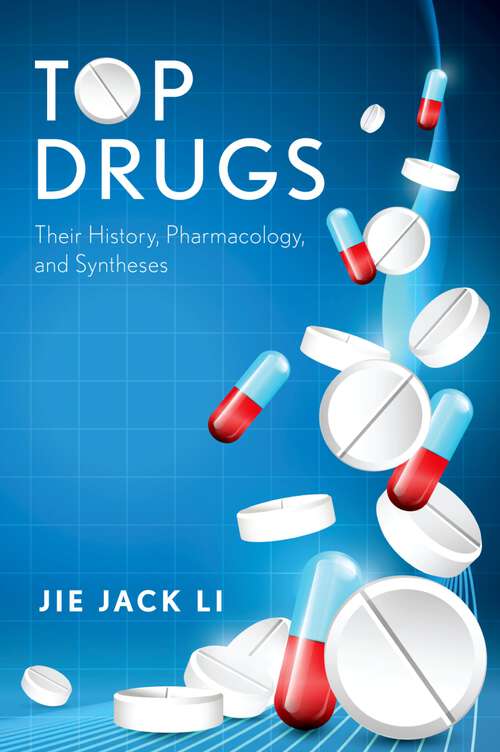 Book cover of Top Drugs: Their History, Pharmacology, and Syntheses