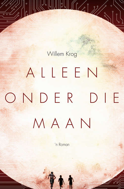 Book cover of Alleen Onder Die Maan