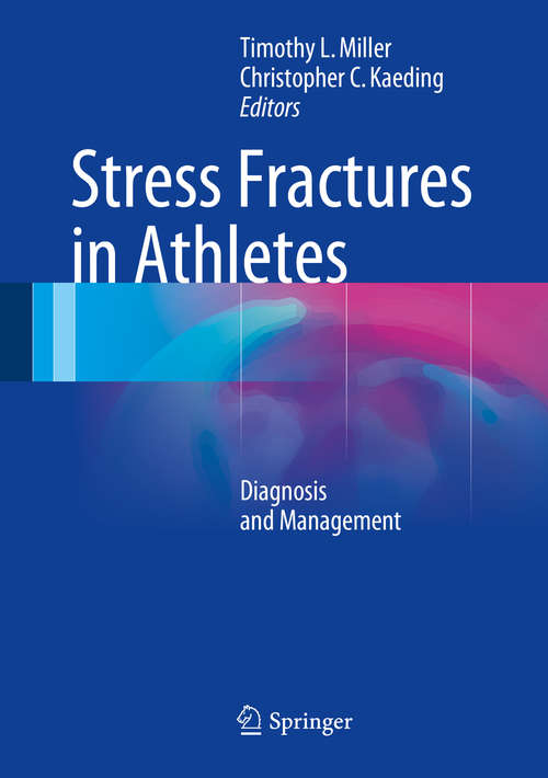Book cover of Stress Fractures in Athletes: Diagnosis and Management (2015)