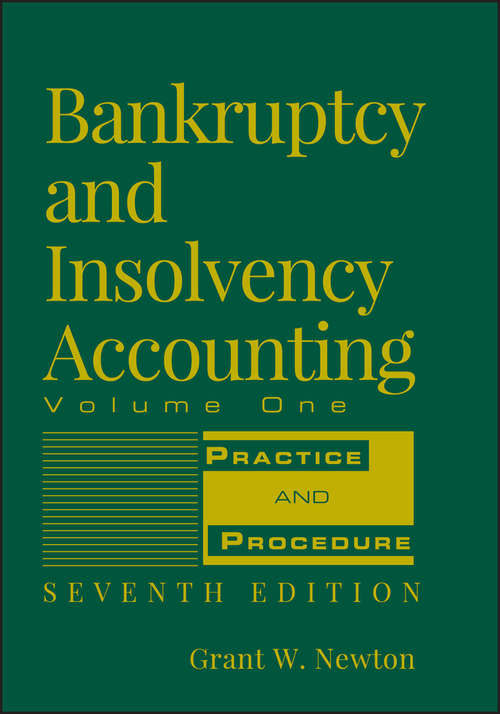 Book cover of Bankruptcy and Insolvency Accounting, Volume 1: Practice and Procedure (7)
