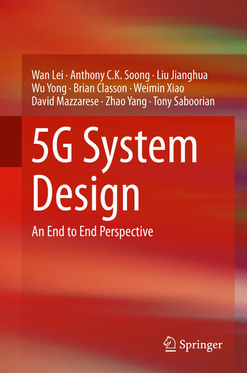 Book cover of 5G System Design: An End to End Perspective (1st ed. 2020)
