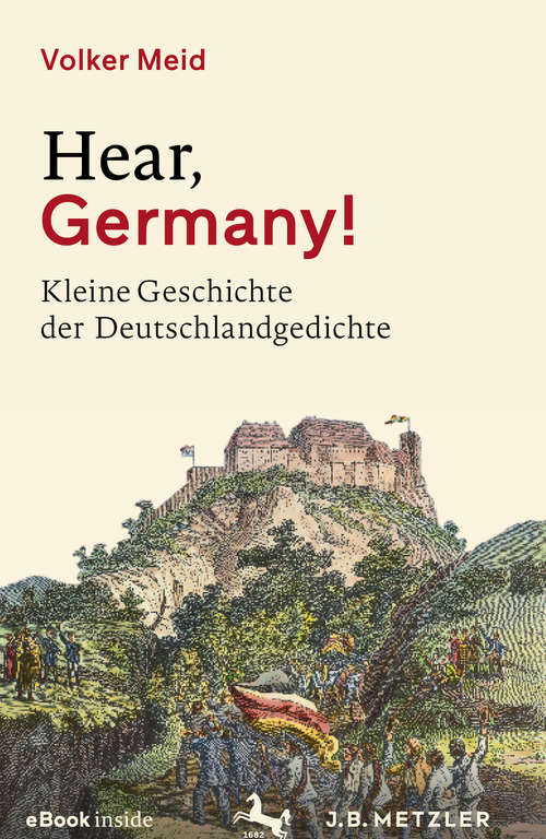 Book cover of Hear, Germany!: Kleine Geschichte der Deutschlandgedichte (1. Aufl. 2019)