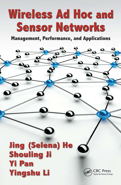 Book cover of Wireless Ad Hoc and Sensor Networks: Management, Performance, and Applications