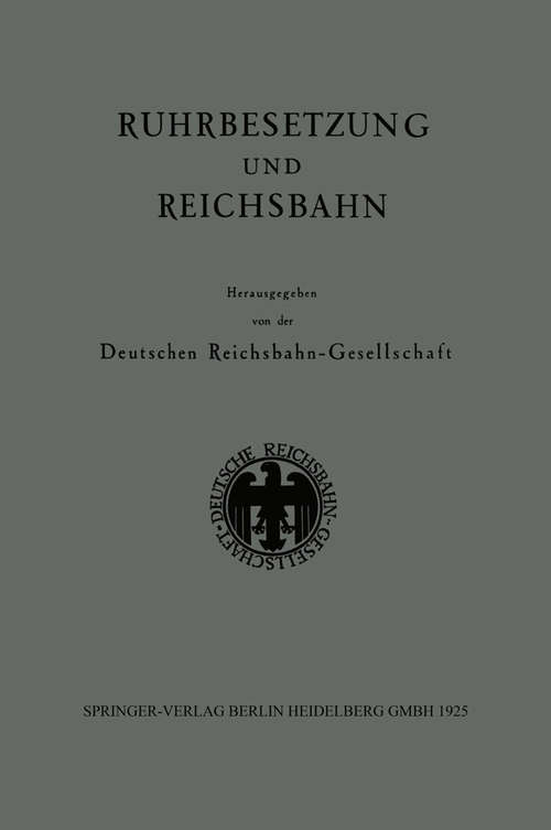 Book cover of Ruhrbesetzung und Reichsbahn (1. Aufl. 1925)