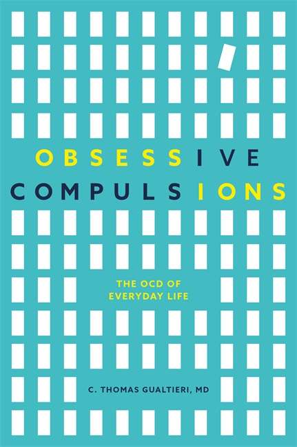 Book cover of Obsessive Compulsions: The OCD of Everyday Life