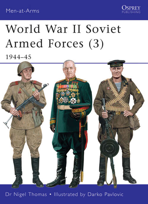 Book cover of World War II Soviet Armed Forces: 1944–45 (Men-at-Arms #469)