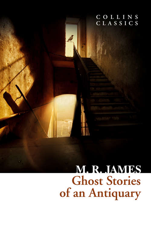 Book cover of Ghost Stories of an Antiquary: Large Print (ePub edition) (Collins Classics)