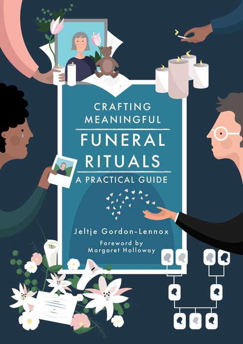 Book cover of Crafting Meaningful Funeral Rituals: A Practical Guide