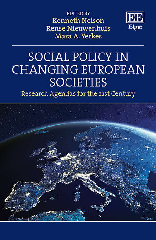 Book cover of Social Policy in Changing European Societies: Research Agendas for the 21st Century