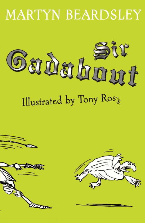 Book cover of Sir Gadabout (2) (Sir Gadabout #1)