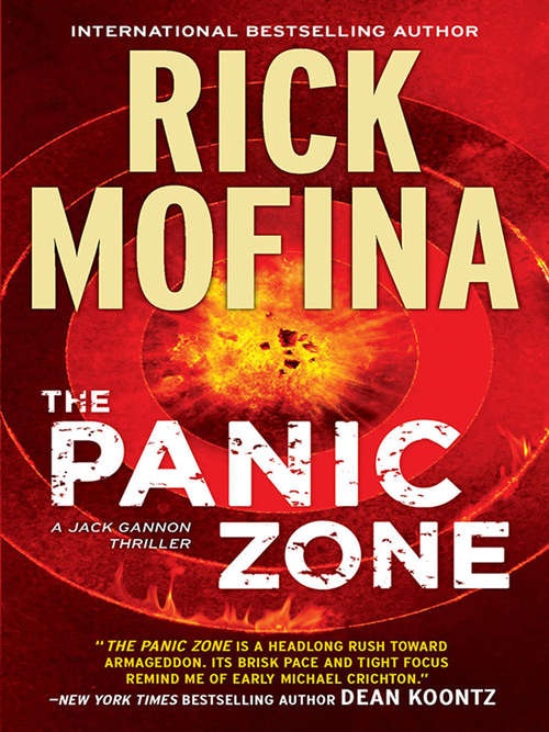 Book cover of The Panic Zone (ePub First edition) (A Jack Gannon Novel #2)