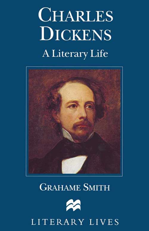 Book cover of Charles Dickens: A Literary Life (1st ed. 1996) (Literary Lives)
