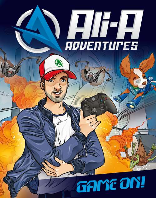 Book cover of Ali-A Adventures: Game On!