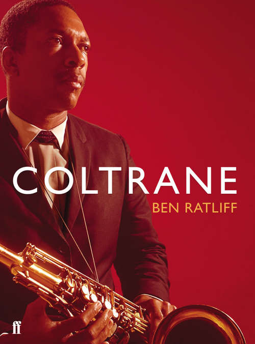 Book cover of Coltrane: The Story of a Sound (Main)