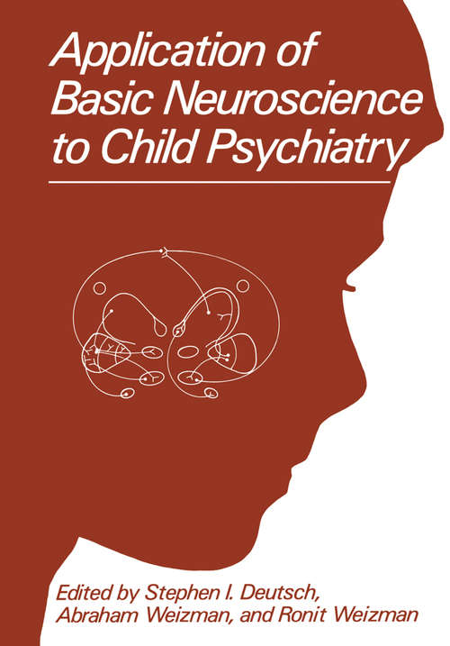 Book cover of Application of Basic Neuroscience to Child Psychiatry (1990)