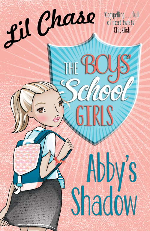 Book cover of The Boys' School Girls: Abby's Shadow (The Boys' School Girls #2)
