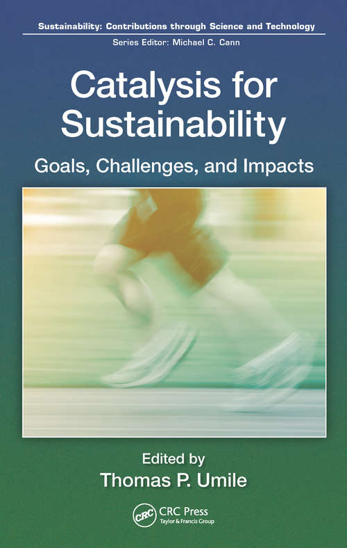 Book cover of Catalysis for Sustainability: Goals, Challenges, and Impacts (ISSN)