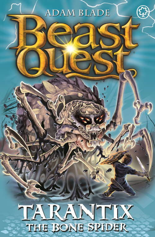 Book cover of Tarantix the Bone Spider: Series 21 Book 3 (Beast Quest #109)
