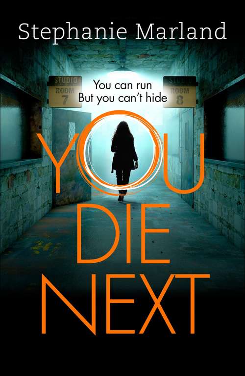 Book cover of You Die Next: The twisty crime thriller that will keep you up all night (Starke & Bell #2)