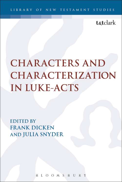 Book cover of Characters and Characterization in Luke-Acts (The Library of New Testament Studies)