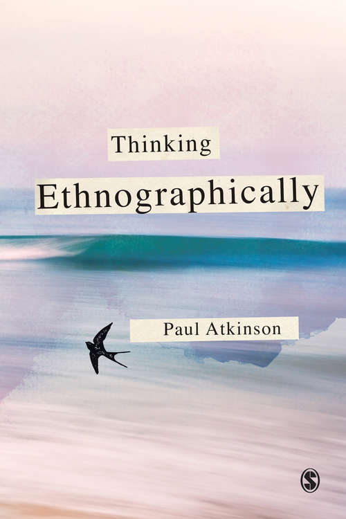 Book cover of Thinking Ethnographically