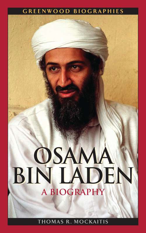 Book cover of Osama bin Laden: A Biography (Greenwood Biographies)