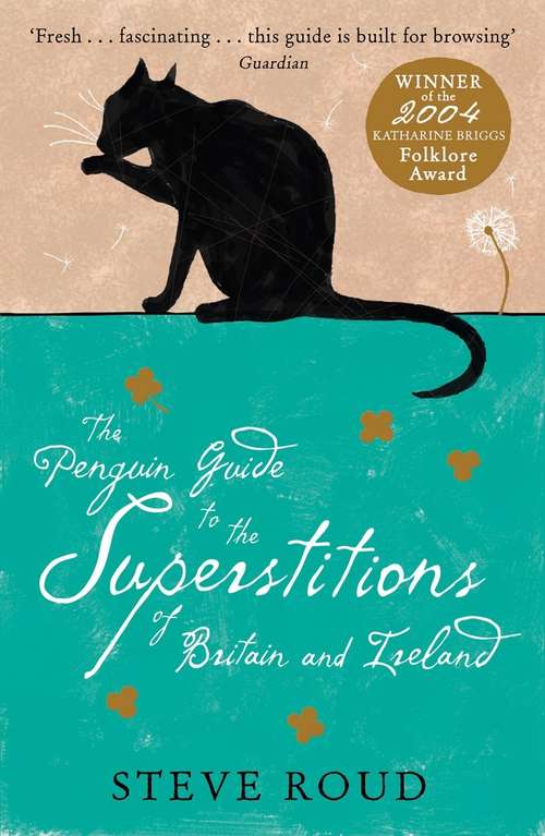 Book cover of The Penguin Guide to the Superstitions of Britain and Ireland