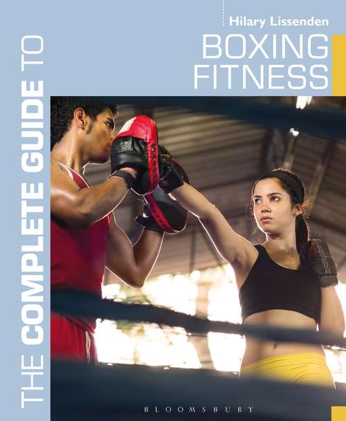 Book cover of The Complete Guide to Boxing Fitness: A non-contact boxing training manual
