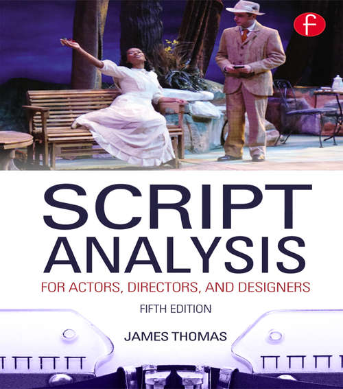 Book cover of Script Analysis for Actors, Directors, and Designers