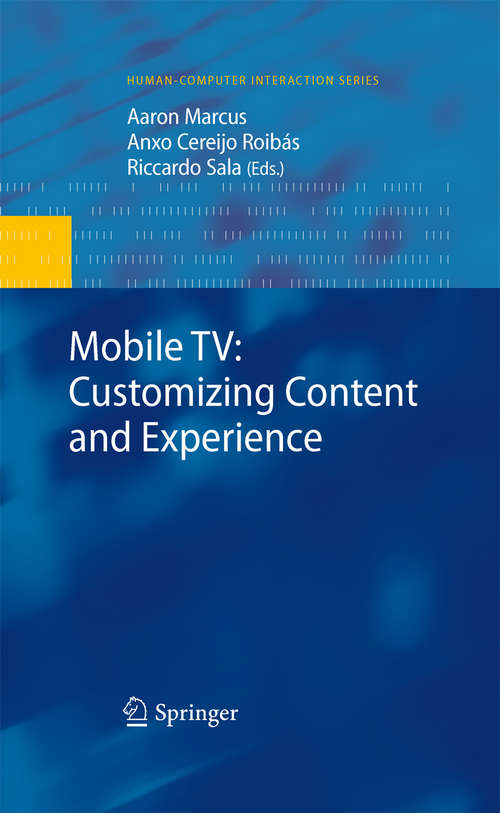 Book cover of Mobile TV: Customizing Content And Experience (2010) (Human–Computer Interaction Series)