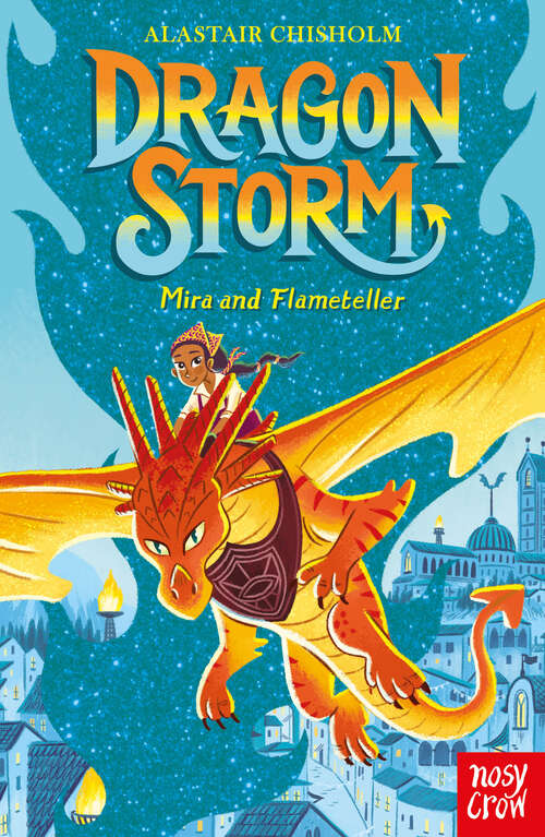 Book cover of Dragon Storm: Mira and Flameteller (Dragon Storm #4)
