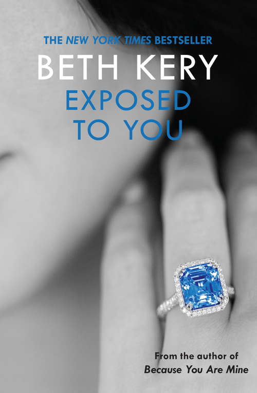 Book cover of Exposed To You: One Night of Passion Book Two (One Night of Passion #2)