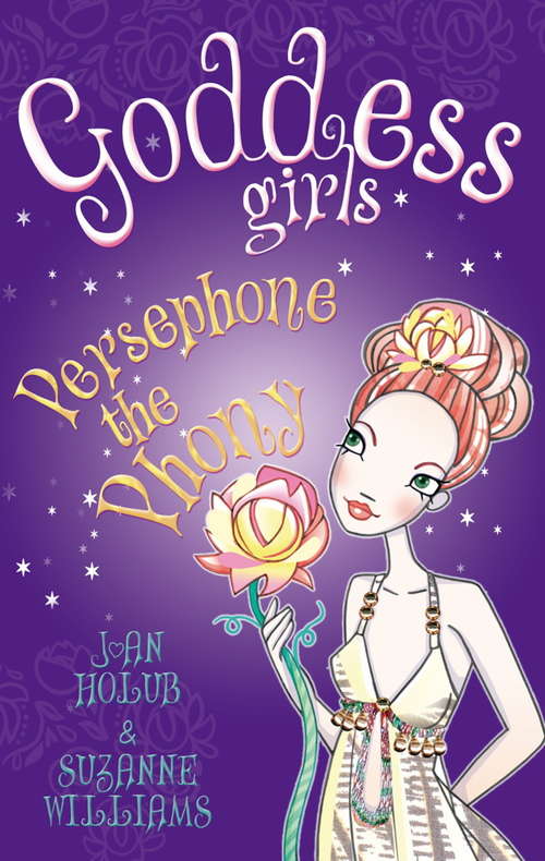 Book cover of Persephone the Phony: Book 2 (Goddess Girls #2)