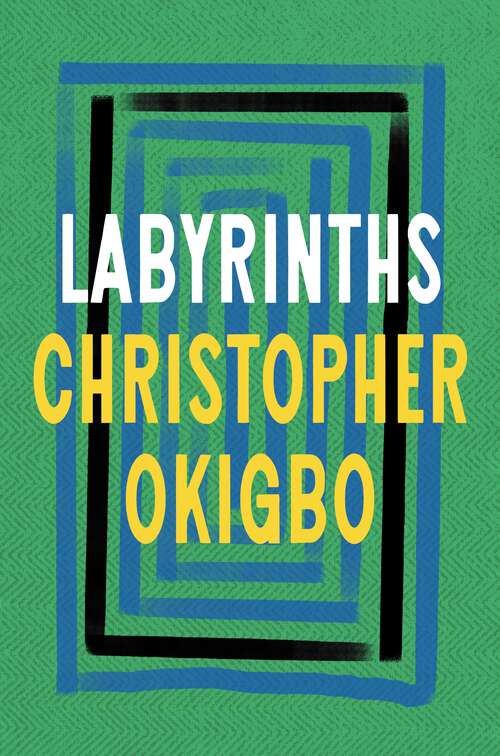 Book cover of Labyrinths (Heinemann African Writers Ser.)
