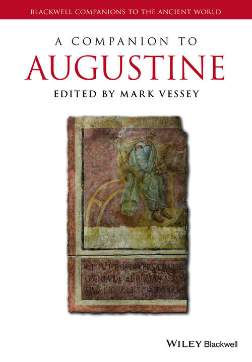 Book cover of A Companion to Augustine (Blackwell Companions to the Ancient World)