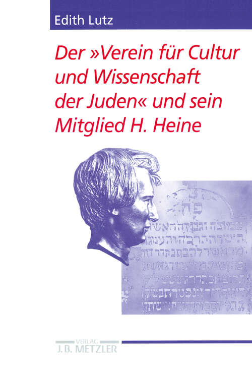 Book cover of Der "Verein für Cultur und Wissenschaft der Juden" und sein Mitglied H. Heine (1. Aufl. 1997) (Heine Studien)
