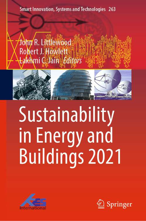 Book cover of Sustainability in Energy and Buildings 2021 (1st ed. 2022) (Smart Innovation, Systems and Technologies #263)