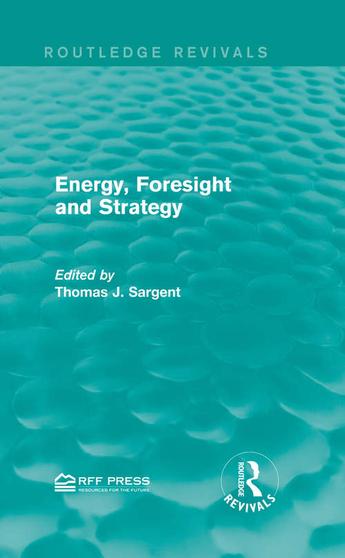 Book cover of Energy, Foresight and Strategy (Routledge Revivals)