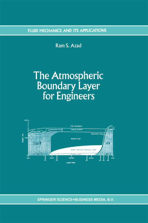 Book cover of The Atmospheric Boundary Layer for Engineers (1993) (Fluid Mechanics and Its Applications #17)